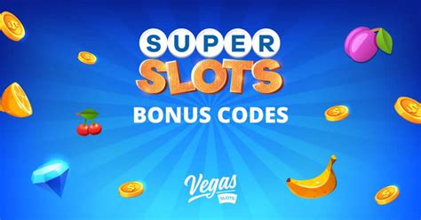 super slots bonus codes|Super Slots Casino No Deposit Bonus Codes.
